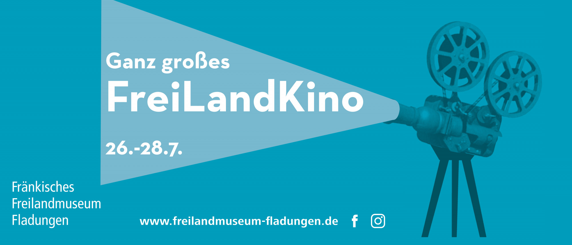 Kinoprojektor, Text: Ganz großes FreiLandKino 26.-28.7. Fränkisches Freilandmuseum Fladungen