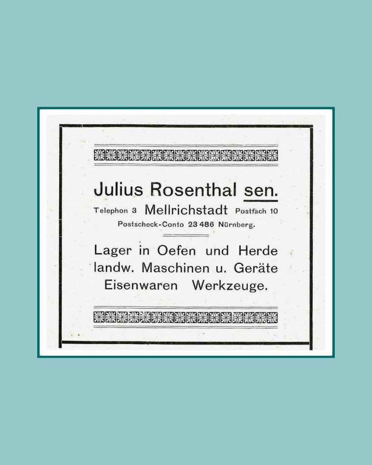 Anzeige von Julius Rosenthal in der Brosch&uuml;re &bdquo;Bezirks-Schau f&uuml;r Landwirtschaft und Gewerbe in Mellrichstadt vom 2. mit 9. September 1928&ldquo;. &copy; Sammlung Fr&auml;nkisches Freilandmuseum Fladungen, Inv.-Nr. 8/16/70.
