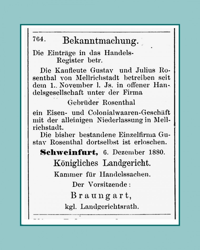 Handelsregistereintrag der Firma &bdquo;Gebr&uuml;der Rosenthal, Mellrichstadt&ldquo;. Ver&ouml;ffentlicht in: Bayerische Handelszeitung, 11. Jg., Nr. 2 vom 8. Januar 1881, S. 29.